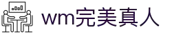 WM完美真人官方网站 - 专业真人视讯品牌